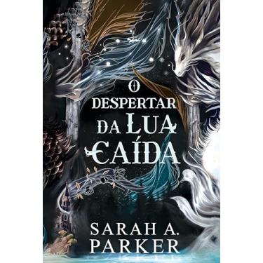 Imagem de O despertar da lua caída