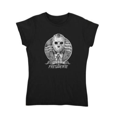 Imagem de Jason para presidente - Camiseta - Filme de Terror - Feth, M Babylook