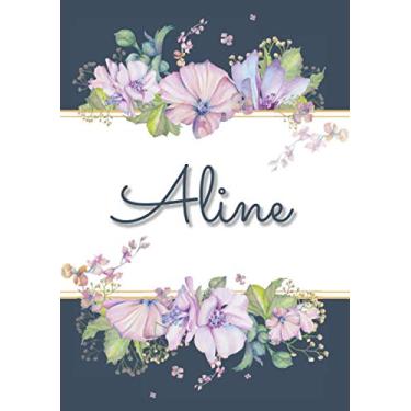 Imagem de Aline: Carnet de notes A5 | Prénom personnalisé Aline | Cadeau d'anniversaire pour femme, maman, sœur, copine, fille ... | Design : floral | 120 pages lignée, Petit Format A5 (14.8 x 21 cm)