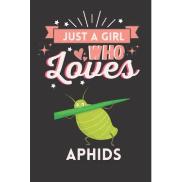 Imagem de Just A Girl Who Loves Aphids: Cute And Nice Composition Notebook For Aphids Lovers, Notebook To Write Notes For Girl, Kids, Women And Children etc Day, Birthday And Halloween Day etc.