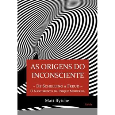 Imagem de As Origens Do Inconsciente