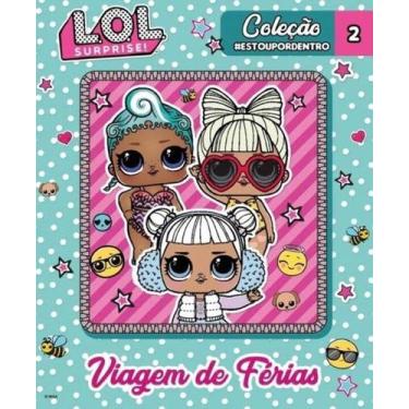 Imagem de Livro - LOL Surprise - Coleção #estoupordentro - Viagem de férias