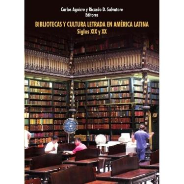 Imagem de Bibliotecas y cultura letrada en América Latina - Espanhol