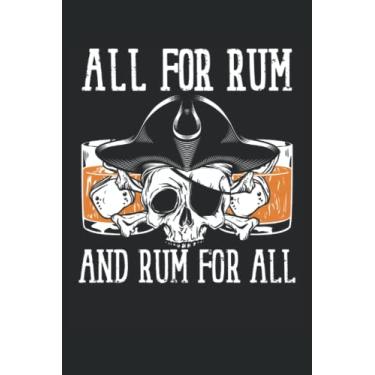 Imagem de All for rum and rum for all: Dot Grid Jounal ToDo Exercise Book or Diary 6" x 9" (15.24 x 22.86 cm) 120 pages