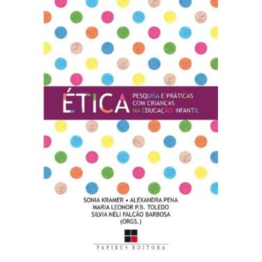 Imagem de Ética: Pesquisa e Práticas Com Crianças Na Educação Infantil