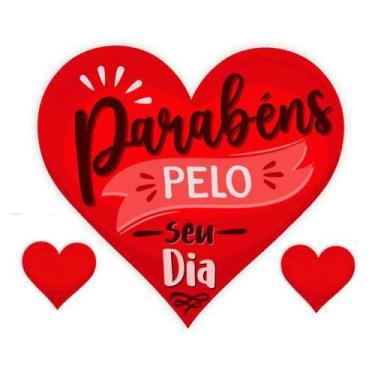 Imagem de Painel Parabéns Pelo Seu Dia Coração Mães Pais Namorados - piffer