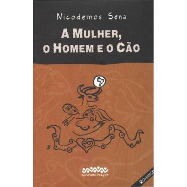 Imagem de Mulher, o Homem e o Cão, A - LETRA SELVAGEM