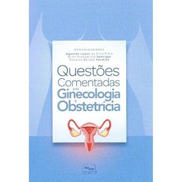 Imagem de Questões Comentadas em Ginecologia e Obstetrícia