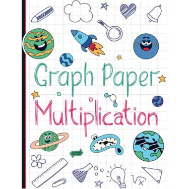 Imagem de Graph Paper for Multiplication: Funny Planets Journal, Graph Paper for Multiplication 1/2 inch squares, Multiplication Grid Paper 8.5 x 11 - 120 Pages for Elementary Kids