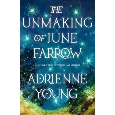 Imagem de The Unmaking of June Farrow: the enchanting magical mystery from the author of SPELLS FOR FORGETTING