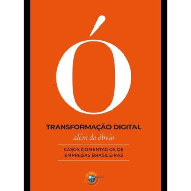 Imagem de Transformação Digital Além Do Óbvio