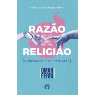 Imagem de Livro - Razão x Religião - Citadel