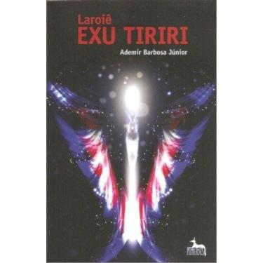 Imagem de Laroie exu tiriri - EDITORA - ANÚBIS