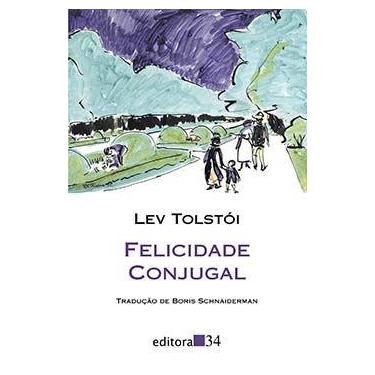 Imagem de Livro - Felicidade conjugal - Editora 34