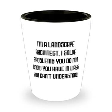 Imagem de Brilliant Landscape Architect s, I'm a Landscape Architect. I Resolve Problems You Do Not , Fun Shot Glass For Coworkers From Team Leader