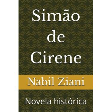 Imagem de Simão de Cirene: Novela histórica
