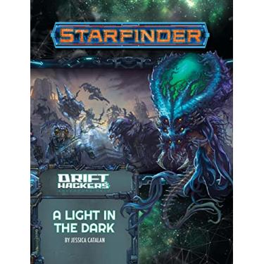 Imagem de Starfinder Adventure Path: A Light in the Dark (Drift Hackers 1 of 3): Drift Hackers; A Light in the Dark