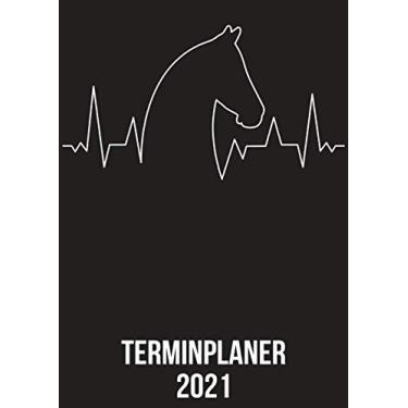 Imagem de Terminplaner 2021: DIN A4 Kalender von 01/2021 - 12/2021 1 Tag = 1 Seite mit großem Tageskalender und großartiger Übersicht. Monatsübersicht, ... / Pferd Reiter heartbeat herzschlag