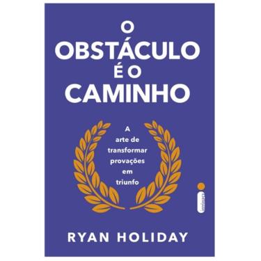 Imagem de O OBSTáCULO é O CAMINHO