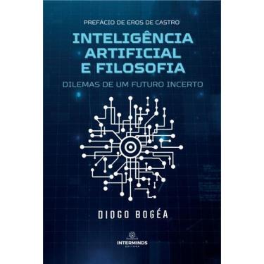 Imagem de Inteligência artificial e filosofia: Dilemas de um futuro incerto