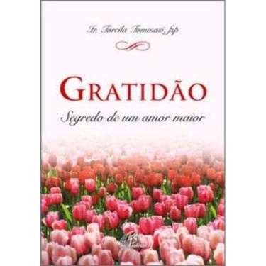 Imagem de Gratidão - Segredo De Um Amor Maior