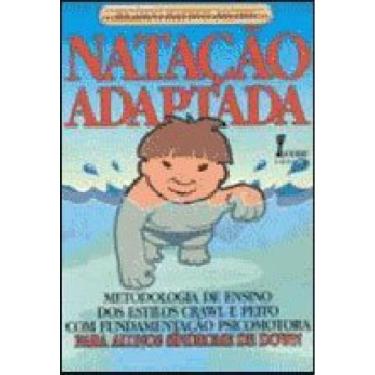 Imagem de Nataçao Adaptada - Metodologia De Ensino Para Alunos Com Sindrome De Down
