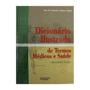 Imagem de Dicionario Ilustrado de Termos Medicos e Saude - RIDEEL