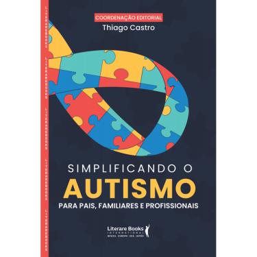 Imagem de Simplificando o Autismo: Para pais, familiares e profissionais