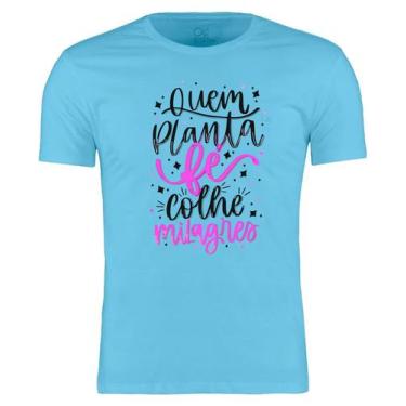 Imagem de Camiseta Quem Planta Fé colhe milagres modelo branca fornecedor M&M Pr