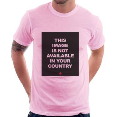 Imagem de Camiseta This image is not available in your country - Foca na Moda, R