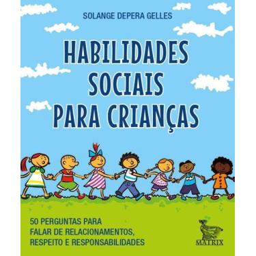 Imagem de Livro - Habilidades sociais para crianças - Matrix