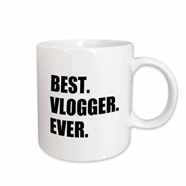 Imagem de 3dRose Caneca de cerâmica Best Vlogger Ever Fun Job Pride Gift For Worlds Greatest Vlogging Work 325 ml