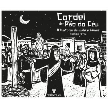 Imagem de Cordel Do Pão Do Céu: A História De Judá E Tamar