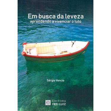 Imagem de Em Busca da Leveza - FREI LUIZ