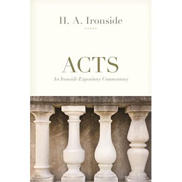 Imagem de Acts: An Ironside Expository Commentary