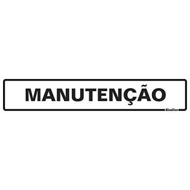 Imagem de Placa em Poliestireno 5X25 Cm - Manutenção, SINALIZE, 200BZ, Branca