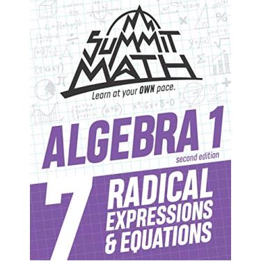 Imagem de Summit Math Algebra 1 Book 7: Radical Expressions and Equations