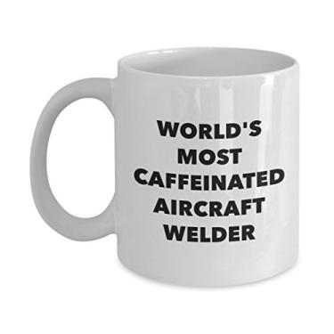 Imagem de Caneca de soldador de aeronaves World's Most Caffeinated - Caneca de café de cacau quente divertido - ideia de presente de aniversário de Natal