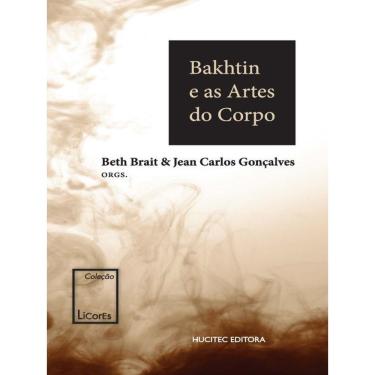 Imagem de Bakhtin E As Artes Do Corpo - Vol. 3