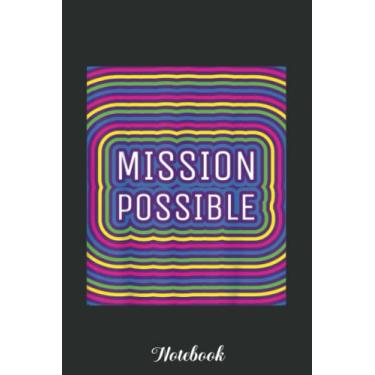 Imagem de Mission Possible Motivational Retro Colorful School Teacher Notebook: Funny 100 Days Of School Gift Lined Notebook Confetti Writing Diary Planner Gift ... Children, Blank 110 Pages, 6x9 inches