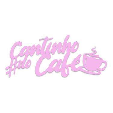 Imagem de Cantinho Do Café Placa Frase Decoração Parede Quadro ROSA - INDÚSTRIA 