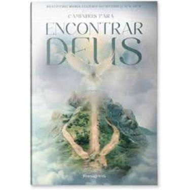 Imagem de Livro Caminhos Para Encontrar Deus - Beato Frei Maria