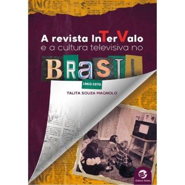 Imagem de A Revista Intervalo E A Cultura Televisiva No Brasil (1960-1970)