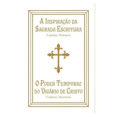 Imagem de A Inspiração Da Sagrada Escritura E O Poder Temporal Do Vigário De Cristo
