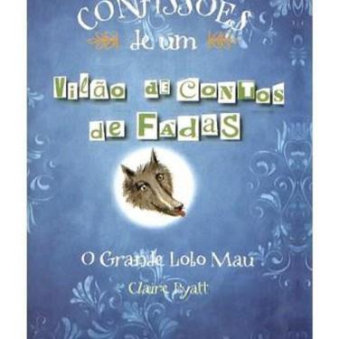 Imagem de Livro Confissões De Um Vilão De Contos De Fadas