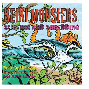 Imagem de Keiki Monsters "Surfing and Shredding!"