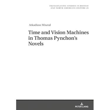 Imagem de Time and Vision Machines in Thomas Pynchon's Novels: 29