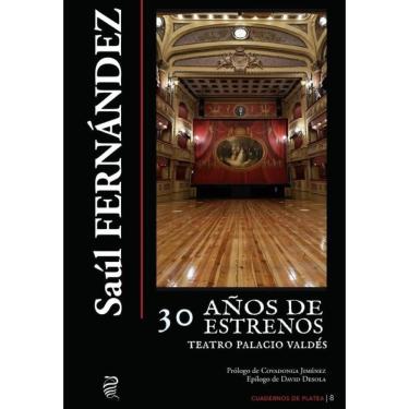 Imagem de Treinta años de estrenos en el Teatro Palacio Valdés-Espanhol