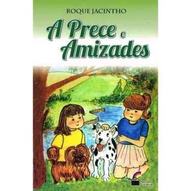 Imagem de Prece e Amizades (A) - Nova Edição