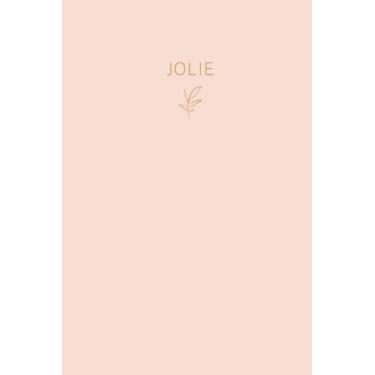 Imagem de Jolie: Lined Writing Notebook Journal with Personalized Name | Minimal Personalized Name Gift Journals | 6 x 9 inches | 130 Pages |